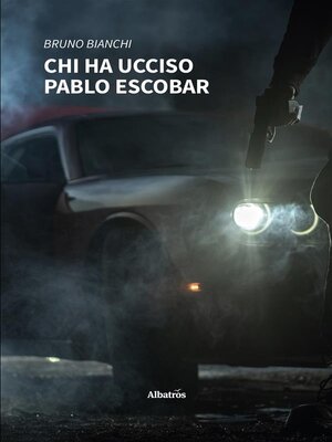 cover image of Chi ha ucciso Pablo Escobar